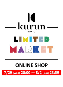 kurun TOKYO Limited Market  ONLINE SHOPにて開催！【期間限定】